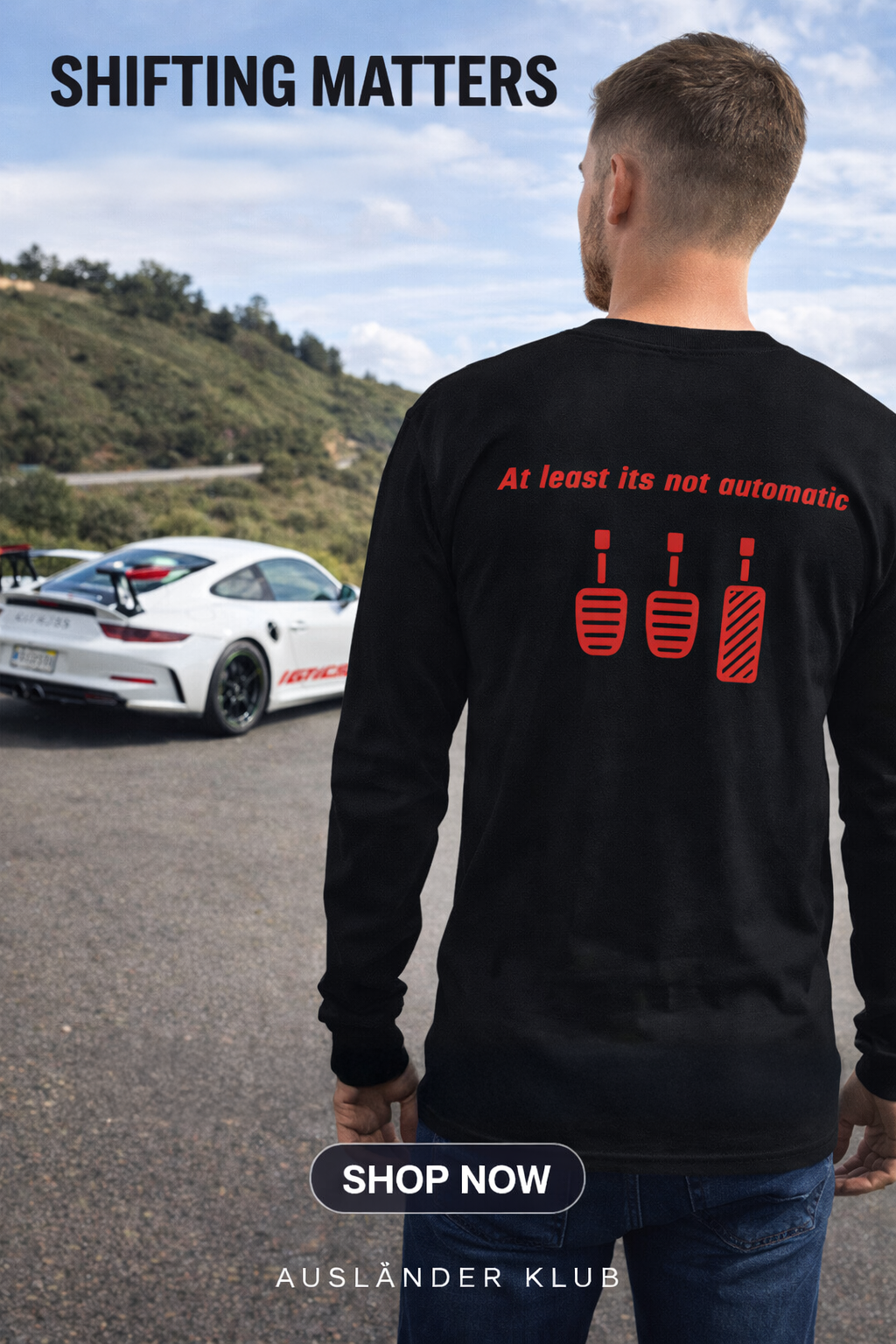I May Not Drive a GT3 RS Long Sleeve